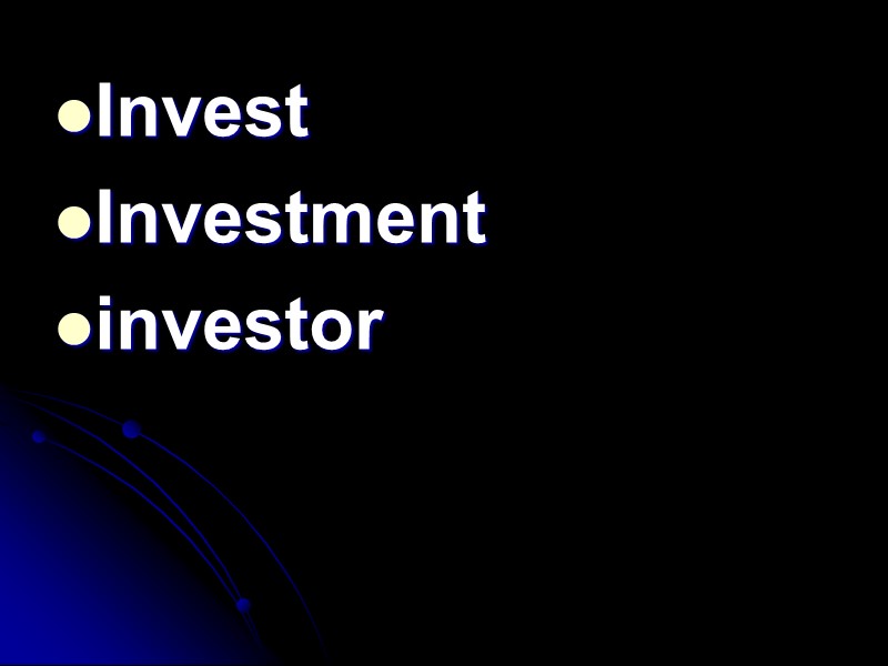 Invest Investment investor